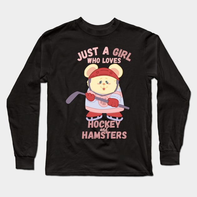 Just A Girl Who Loves Hockey and Hamsters Gift product Long Sleeve T-Shirt by theodoros20